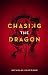 Chasing the Dragon