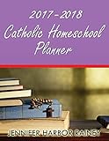 2017-2018 Catholic Homeschool Planner