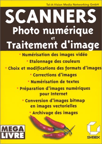 Preisvergleich Produktbild Scanners. Photo numérique et traitement d'image