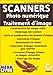 Produktbild Scanners. Photo numérique et traitement d'image
