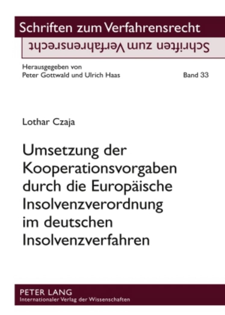 Umsetzung Der Kooperationsvorgaben Durch Die Europaeische Insolvenzverordnung Im Deutschen Insolvenzverfahren: 33