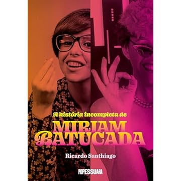 Capa do livro A história incompleta de Miriam Batucada