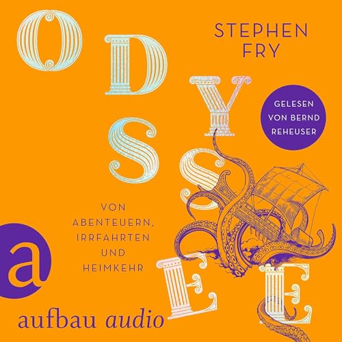 Stephen Fry, Matthias Frings - Übersetzer presents Odyssee - Von Abenteuern, Irrfahrten und Heimkehr episode artwork