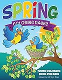 Spring Coloring Pages: Jumbo Coloring Book For Kids - Seasons Of The Year