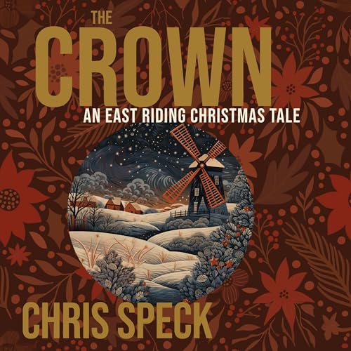 『The Crown: An East Riding Christmas Tale』のカバーアート