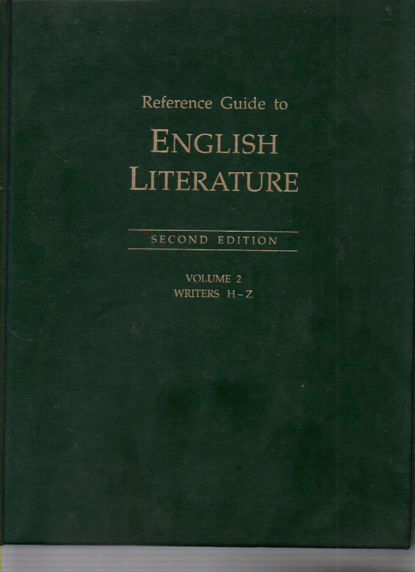 Reference Guide to English Literature Second Edition Vol 2 [Hardcover] D L Kirkpatrick