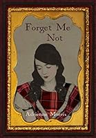 Forget Me Not 1542890055 Book Cover