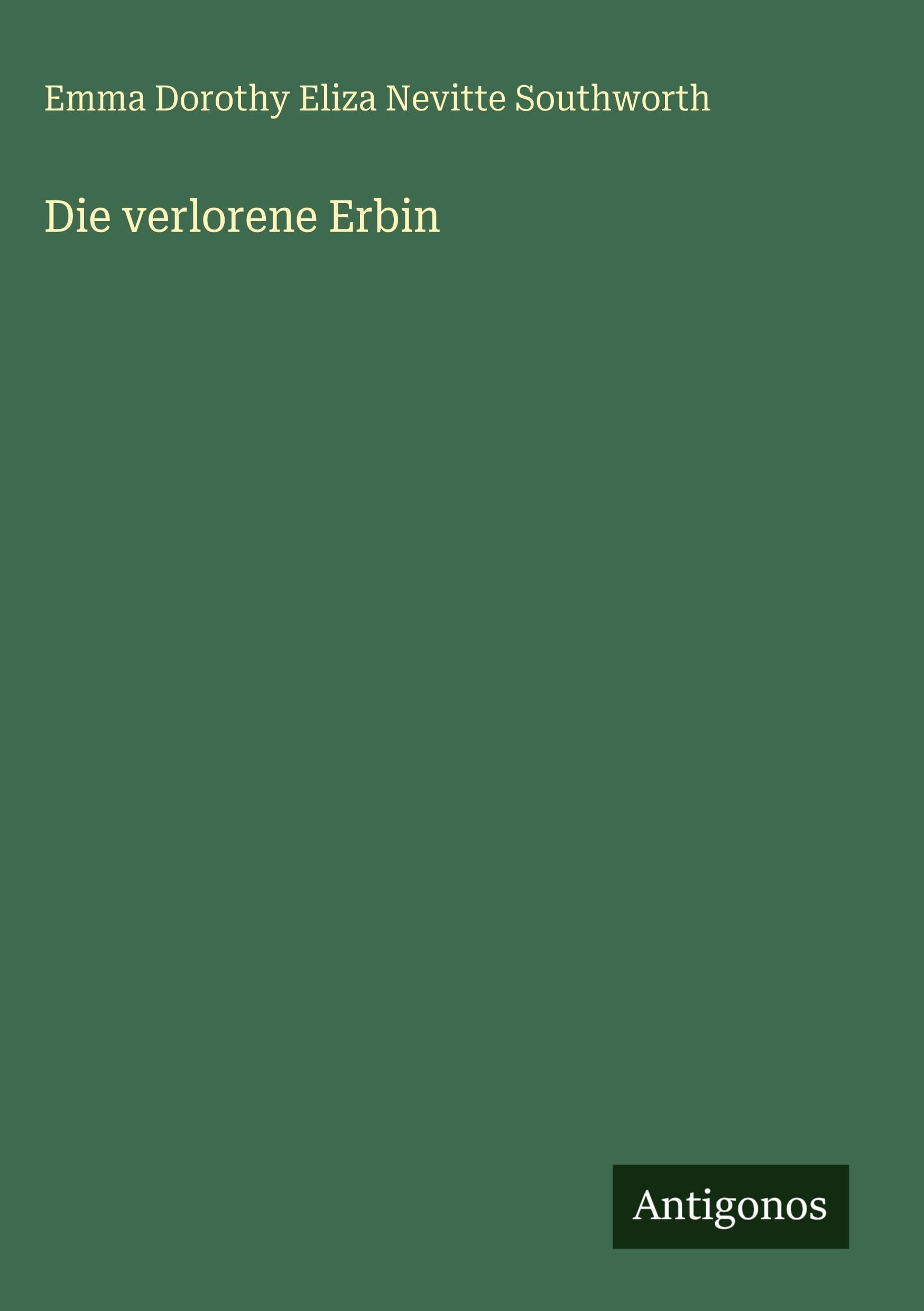 Die verlorene Erbin