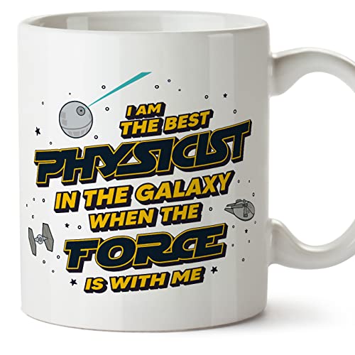 MUGFFINS Tazas para FÍSICA - En Inglés - Best in The Galaxy The Force is With Me - 11 oz / 330 ml - Regalo original y divertido