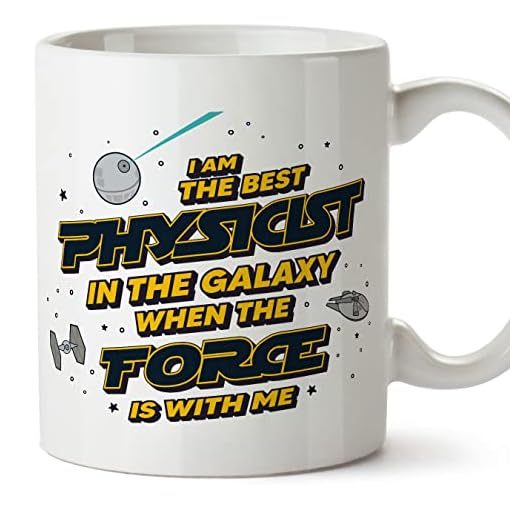 MUGFFINS Tazas para FÍSICA - En Inglés - Best in The Galaxy The Force is With Me - 11 oz / 330 ml - Regalo original y divertido