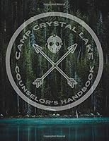 Camp Crystal Lake Counselor's Handbook: 5x5 Graph Paper Notebook Inspired by Friday the 13th, 200 Pages 1790967252 Book Cover