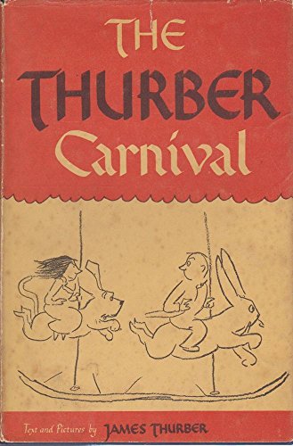THE THURBER CARNIVAL. B0015D8UH6 Book Cover