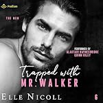Cover of Trapped with Mr. Walker
