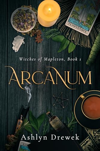 Arcanum (Witches of Mapleton Book 1)