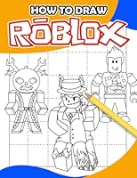 How To Draw Rsbls?: Easy Color Pages with Moments of Games to Draw | Relaxation with 30+ Pages High Quality Pictures B0BGBNDD3G Book Cover