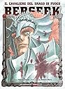 Berserk. Il cavaliere del drago di fuoco