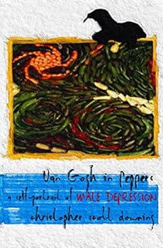 Paperback Van Gogh in Peppers: a self-portrait of male depression Book