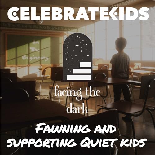 Quiet Kids, Fawning, and Awakening Courage to Speak Up Podcast Por  arte de portada
