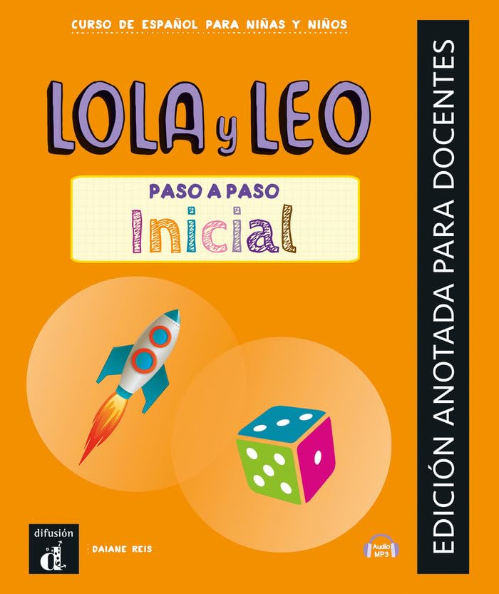 Lola y Leo Paso a Paso Inicial. Edición anotada para docente      Paperback – July 5, 2024