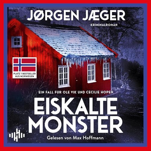 『Eiskalte Monster - Ein Fall f&uuml;r Ole Vik und Cecilie Hopen』のカバーアート