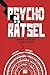Psycho Rätsel: Inspriert vom Leben und Werk Alfred Hitchcocks