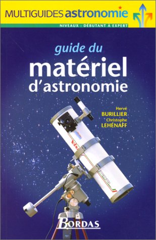Télécharger Guide du matériel d'astronomie PDF