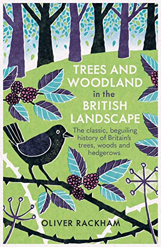 Télécharger Trees and Woodland in the British Landscape (English Edition) Livre PDF Gratuit