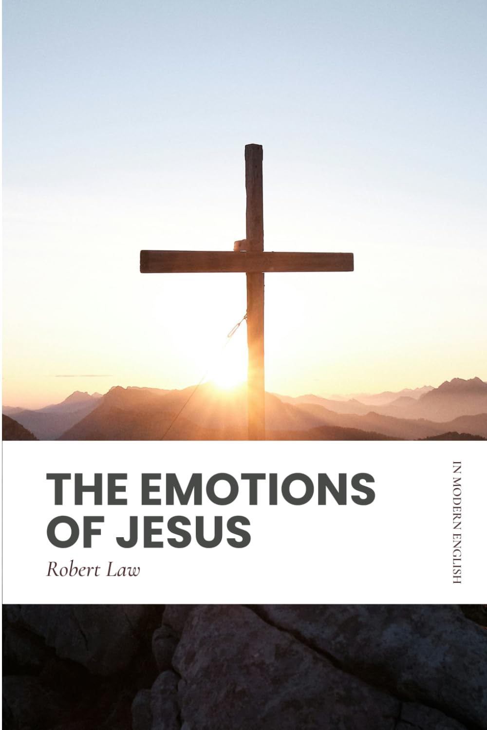 The Emotions of Jesus: Modern, Updated Translation