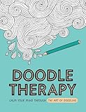 Doodle Therapy: Calm Your Mind Through the Art of Doodling