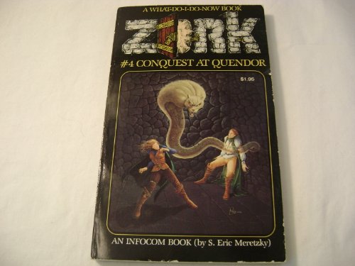 Conquest at Quendor (Zork #4) 0812559894 Book Cover