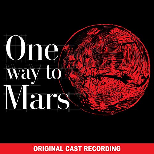 Play One Way to Mars (Original Cast Recording) by Timothy Vallier on ...