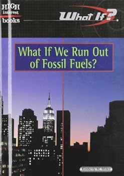 Library Binding What If We Run Out of Fossil Fuels? Book