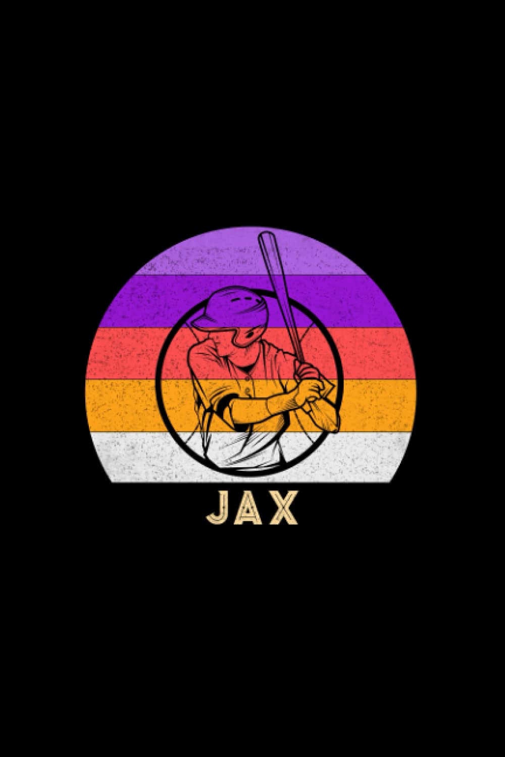 Jax Name Gift Personalized Baseball Notebook Planner, Daily Journal for Sport Lovers: Journal, 120 Pages, 5.24 x 22.86 cm, 6x9 inch, A5, Work List, Meal, Diary, Mom, Life