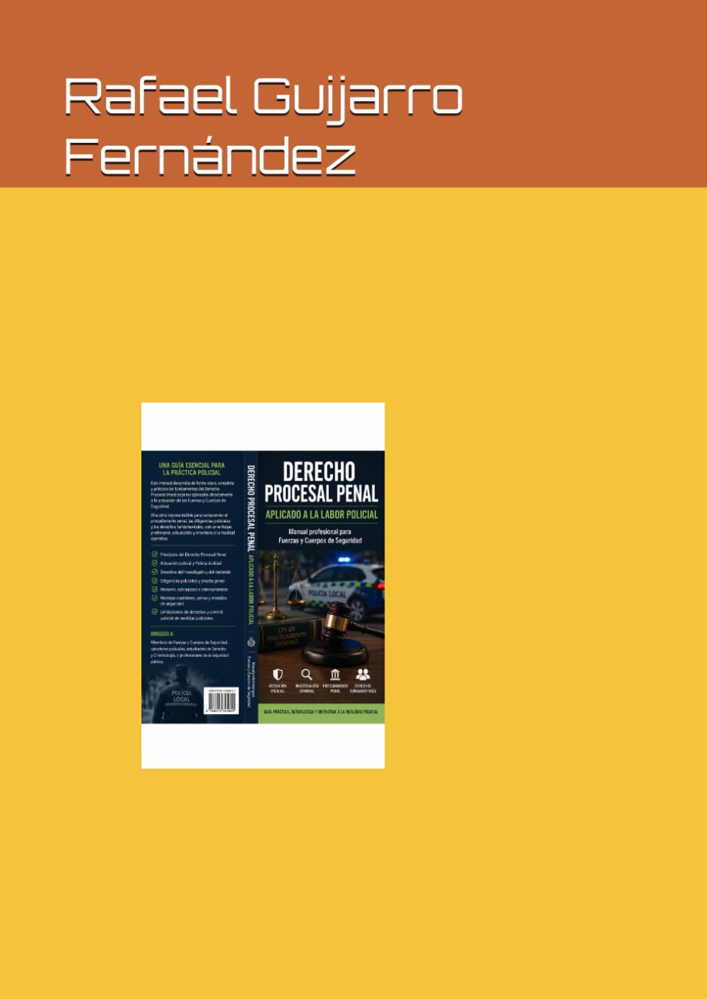 DERECHO PENAL PROCESAL APLICADO A LA LABOR POLICIAL: Derecho Procesal Penal aplicado a la investigación y función policial