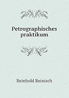 Petrographisches praktikum 5519293457 Book Cover