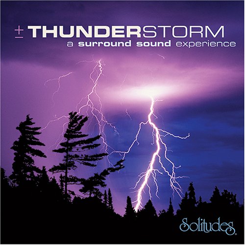 Thunderstorm: A Surround Sound Experiance [Audio CD]