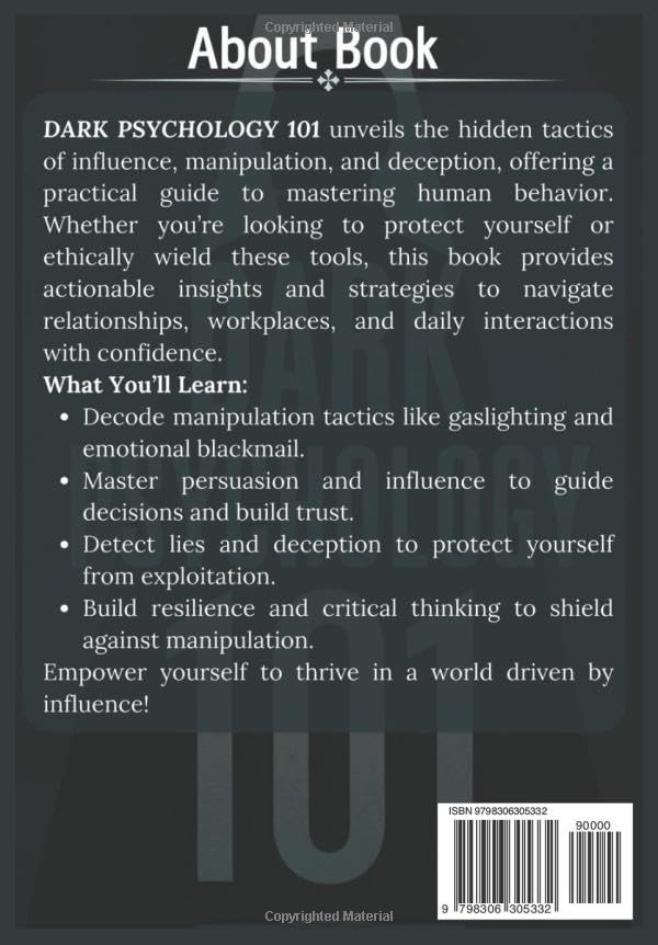 DARK PSYCHOLOGY 101: Master the Art of Influence, Mind Control and Emotional Manipulation to Decode Human Behaviour and Protect Yourself from Deception (Books of Dark Psychology and Mind Games) - Image 2