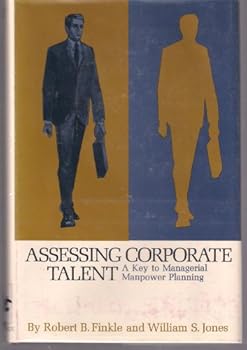 Hardcover Assessing Corporate Talent: A Key to Managerial Manpower Planning, Book