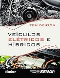 Veículos Elétricos e Híbridos