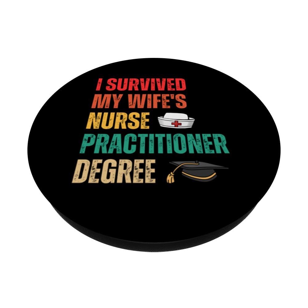 I Survived My Wife's Nurse Practitioner Degree PopSockets Swappable PopGrip, Black - Image 2