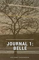 Journal 1: Belle (The Journals) 198033935X Book Cover