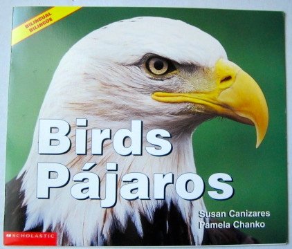Birds / Pajaros (Science Emergent Readers) 0439411564 Book Cover