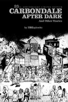 Paperback Carbondale After Dark: 25th Anniversary Limited Edition Book