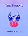 The Phoenix: An Illustrated Overview of Occultism and Philosophy