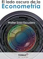 El lado oscuro de la econometría (1)