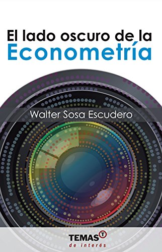 El lado oscuro de la econometría (1)