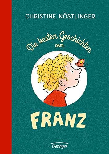 Die besten Geschichten vom Franz Die besten Geschichten vom Franz