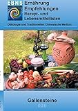 Ernährung bei Gallensteine: Diätetik - Gastrointestinaltrakt - Leber, Gallenblase, Gallenwege - Cholelithiasis (Gallensteine) (EBNS Ernährungsempfehlungen)