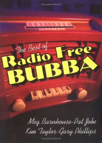 The Best of Radio Free Bubba      Paperback – November 1, 1998