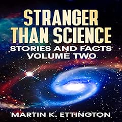 Couverture de Stranger than Science Stories and Facts - Volume Two
